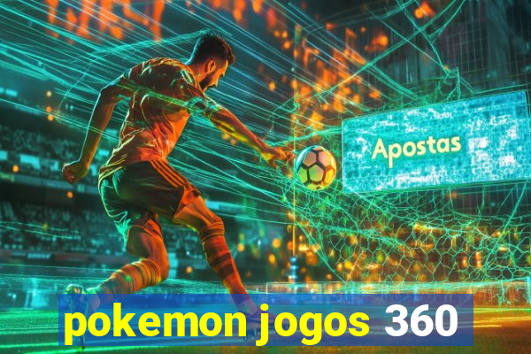 pokemon jogos 360